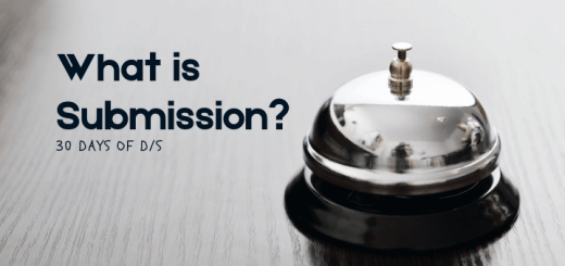 blog banner with image of bell on gray background. Text says What is submission 30 Days of D/s