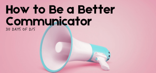 blog banner for How to be a better communicator as part of 30 days of Ds with image of white and blue megaphone over pink background