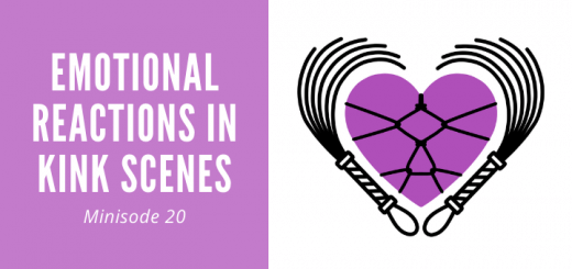 Loving BDSM minisode 20 on the emotional reactions in kink scenes