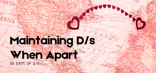 image of pink hued map with two hearts connected with dashes. One heart in the US, one heart in the UK. Text says maintaining D/s when apart 30 Days of D/s