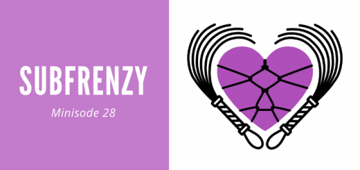 minisode 28 of Loving BDSM on subfrenzy