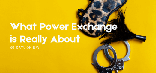 blog banner for what power exchange is really about 30 Days of D/s with image of blindfold, tickler, and handcuffs over yellow background