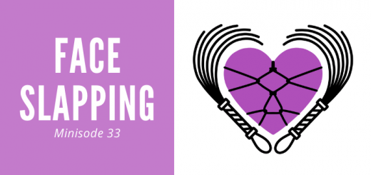 Loving BDSM mini podcast episode 33 on face slapping