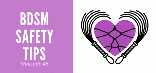 minisode 45 of the Loving BDSM podcast on BDSM Safety Tips