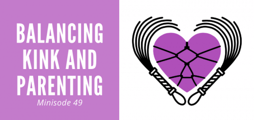 minisode 49 of the Loving BDSM podcast